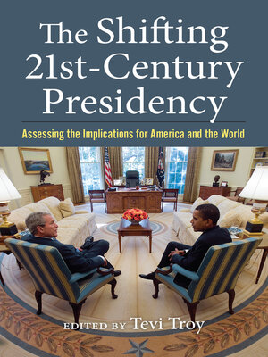 cover image of The Shifting Twenty-First-Century Presidency